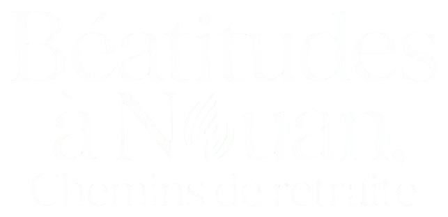 Beatitudes à Nouan, Chemins de Retraite